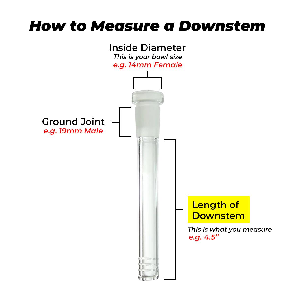 Various Sizes - High Life Goods - How to Measure a Downstem