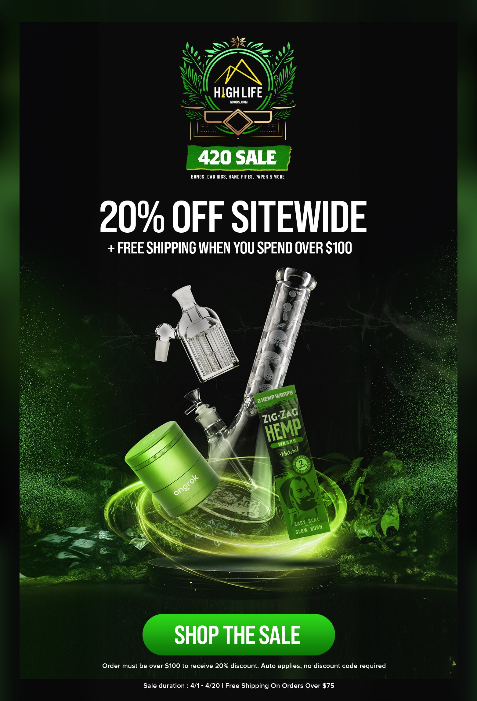 High Life Goods 420 Sale on Bongs, Dab Rigs, Hand Pipes & More!